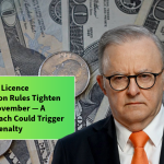 Australian Licence Cancellation Rules Tighten on 30th November — A Single Breach Could Trigger a $1,000 Penalty