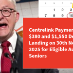 Centrelink Payment Alert: $380 and $1,550 Deposits Landing on 30th November 2025 for Eligible Australian Seniors