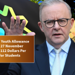 Centrelink Youth Allowance Review on 27 November Could Add 112 Dollars Per Fortnight for Students