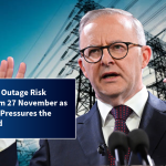 Electricity Outage Risk Rising From 27 November as Heatwave Pressures the Power Grid