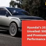 Hyundai’s 2025 SUV Unveiled: 500 km Range and Premium Performance